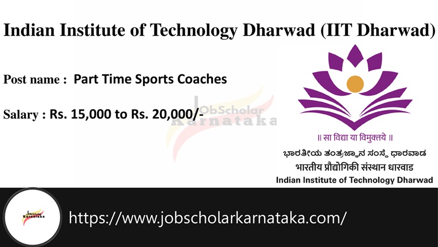 IIT Dharwad Recruitment 2024