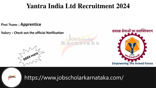 Yantra India Limited Recruitment 2024